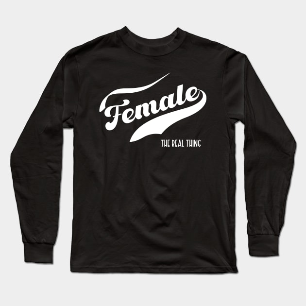 Female The Real Thing Long Sleeve T-Shirt by Xtian Dela ✅